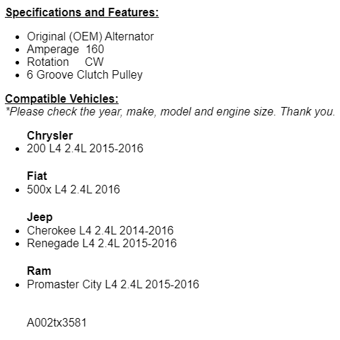 Fits Jeep Cherokee 2014-2016, 2015-2016 Renegade 2.4L OEM Alternator